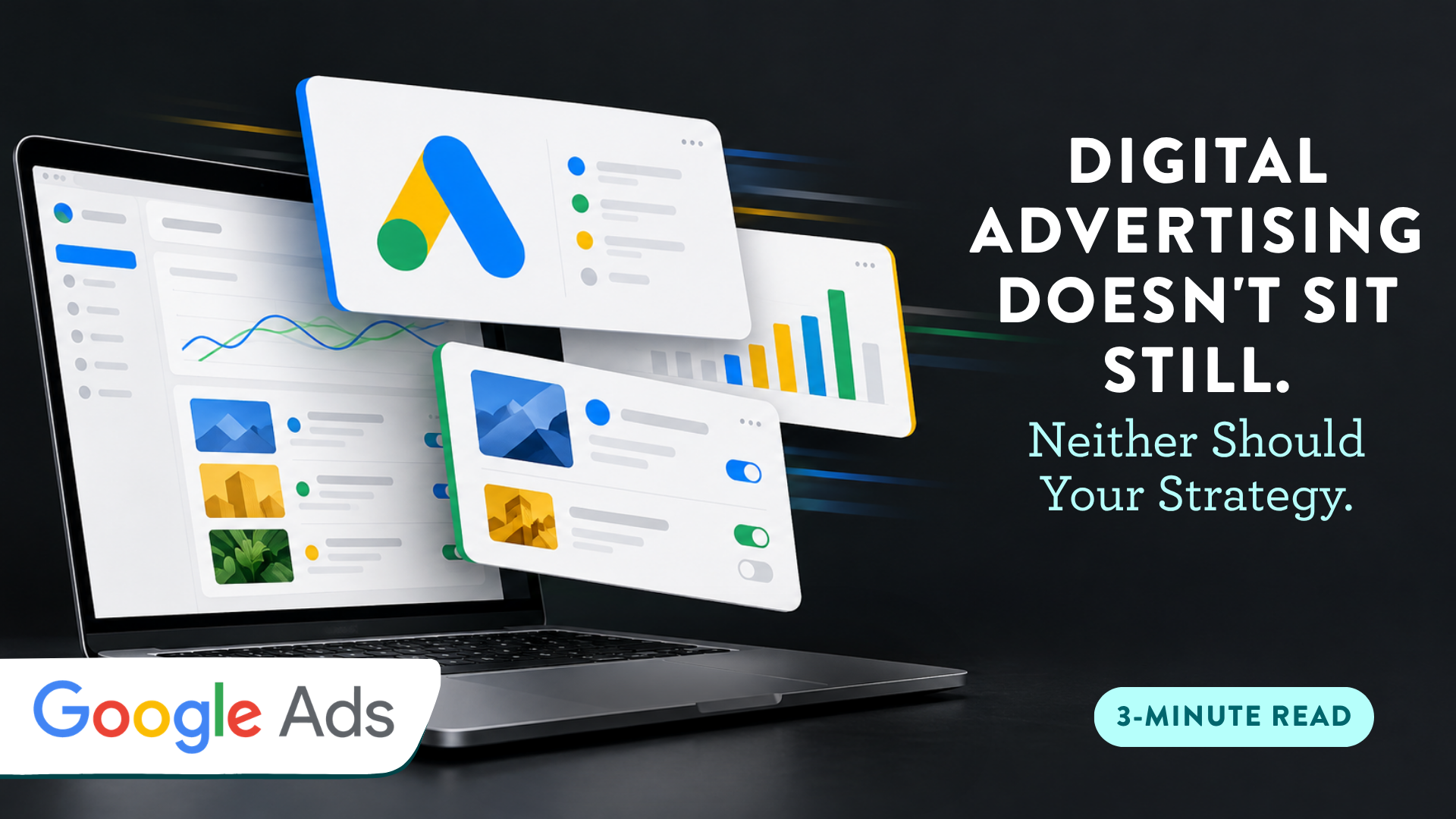 Google Ads Is Changing Fast: What It Means for Your Business - Strive Creative